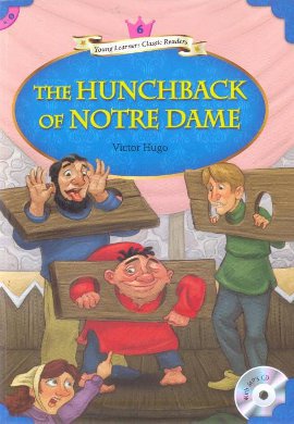 The Hunchback of Notre Dame + MP3 CD (YLCR-Level 6)