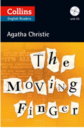 The Moving Finger + CD (Agatha Christie Readers) Agatha Christie