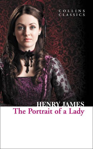 The Portrait of a Lady (Collins Classics) Henry James