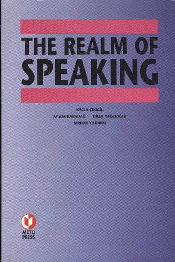 The Realm of Speaking