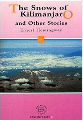 The Snows of Kilimanjaro Ernest Hemingway