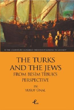 The Turks And The Jews From Besim Tibuks Perspective %25 indirimli Yus