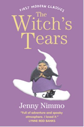 The Witch’s Tears (First Modern Classics) Jenny Nimmo