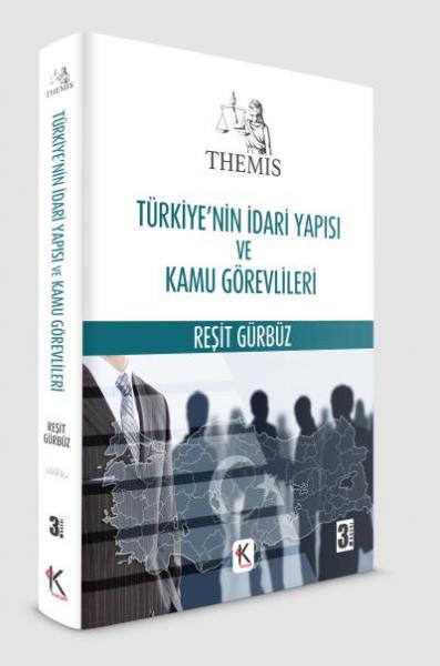 THEMIS Türkiye’nin İdari Yapısı ve Kamu Görevlileri