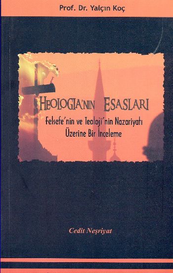 Theologianın Esasları %17 indirimli Yalçın Koç