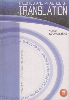 Theories and Practice of Translation