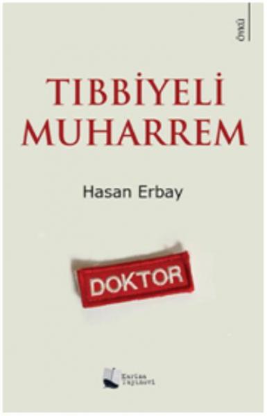 Tıbbiyeli Muharrem Hasan Erbay