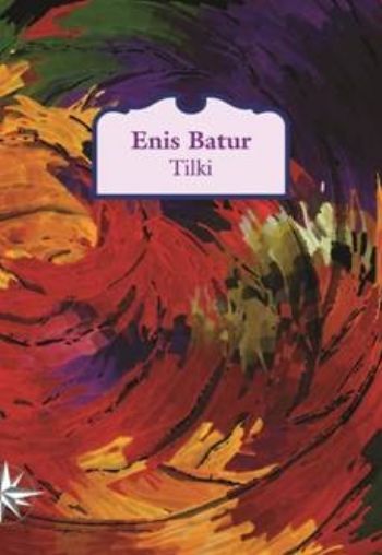 Tilki %17 indirimli Enis Batur Tilki %17 indirimli Enis Batur