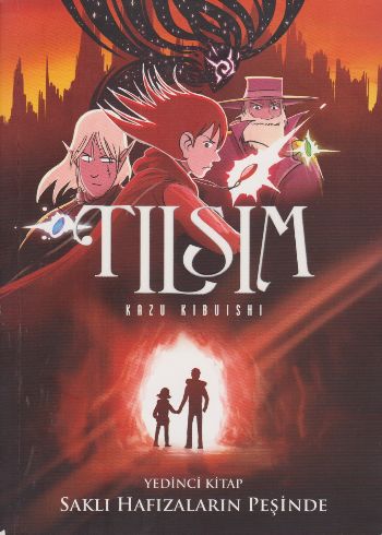 Tılsım 7. Kitap-Saklı Hafızaların Peşinde