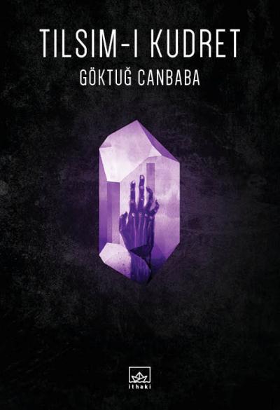 Tılsım-ı Kudret Göktuğ Canbaba