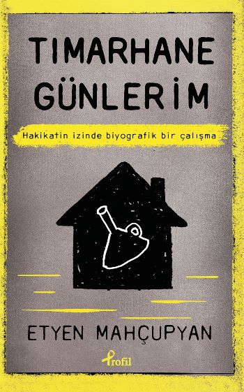 Tımarhane Günlerim