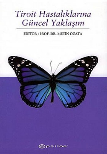 Tiroit Hastalıklarına Güncel Yaklaşım