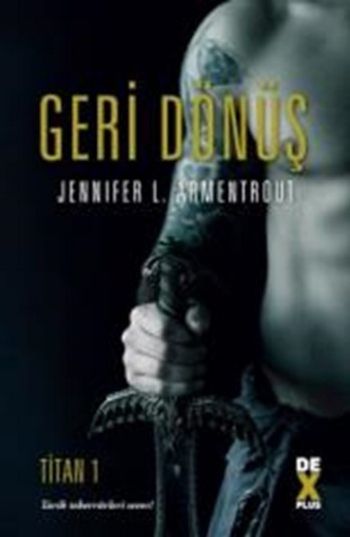 Titan 1- Geri Dönüş Jennifer L. Armentrout