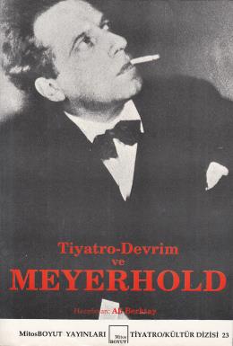 Tiyatro - Devrim Meyerhold
