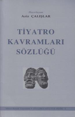 Tiyatro Kavramları Sözlüğü