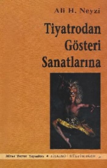 Tiyatrodan Gösteri Sanatlarına