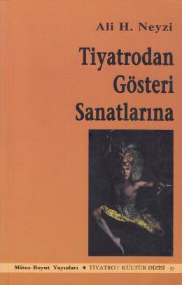 Tiyatrodan Gösteri Sanatlarına