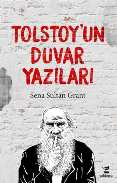 Tolstoyun Duvar Yazıları Lev Nikolayeviç Tolstoy