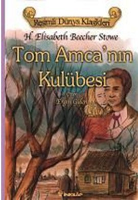 Tom Amca’nın Kulübesi