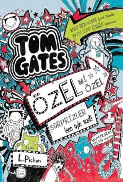 Tom Gates Özel Mi Özel Sürprizler-Sen Öyle San
