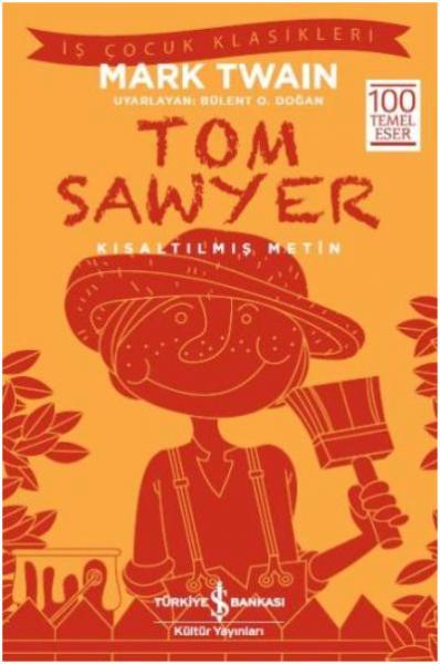 Tom Sawyer-Kısaltılmış Metin