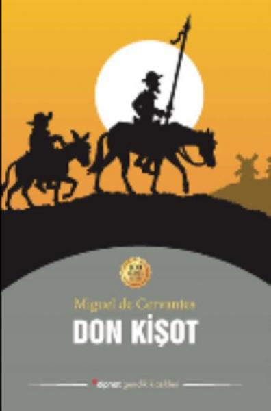 Don Kişot Miguel de Cervantes Saavedra