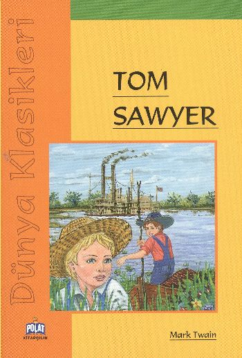 Dünya Klasikleri: Tom Sawyer %17 indirimli Mark Twain