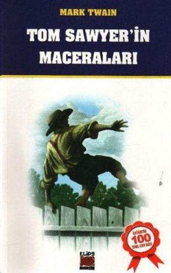 Tom Sawyerin Maceraları %17 indirimli Mark Twain Tom Sawyerin Maceraları %17 indirimli Mark Twain