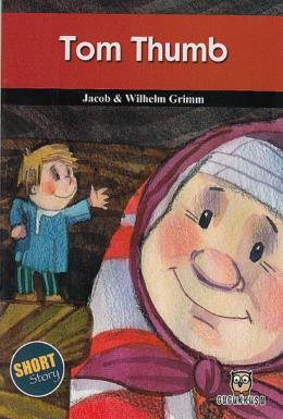 Tom Thumb Grimm Brothers (Jacob Grimm / Wilhelm Grimm)