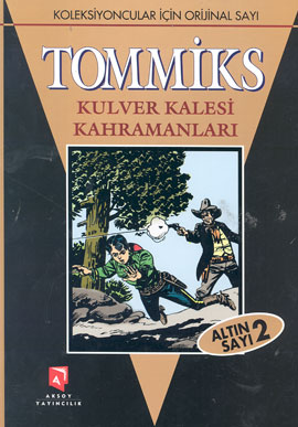 Tommiks Altın Sayı 2 - Kulver Kalesi Kahramanları