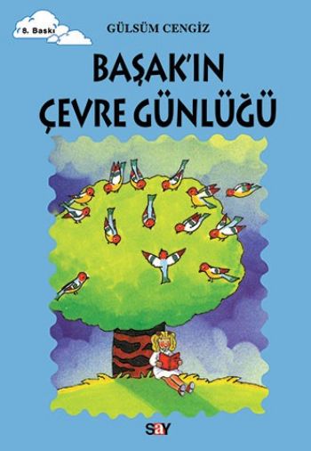 Tomurcuk Kitaplar Dizisi-11: Başakın Çevre Günlüğü %17 indirimli Gülsü Tomurcuk Kitaplar Dizisi-11: Başakın Çevre Günlüğü %17 indirimli Gülsü