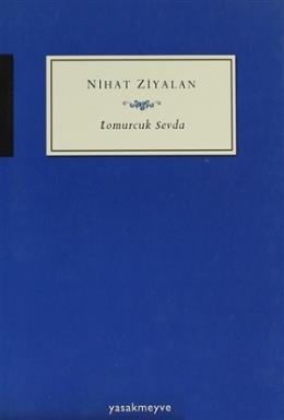 Tomurcuk Sevda Nihat Ziyalan