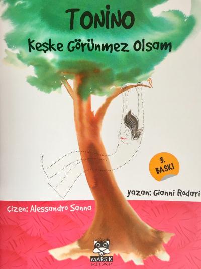 Tonino Keşke Görünmez Olsam %17 indirimli Gianni Rodari