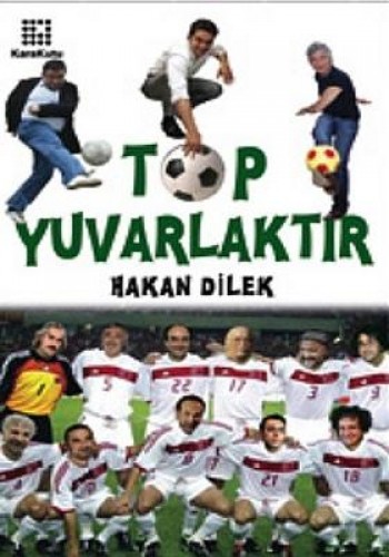 Top Yuvarlaktır