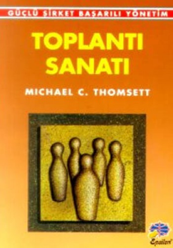 Toplantı Sanatı %25 indirimli Michael C. Thomsett