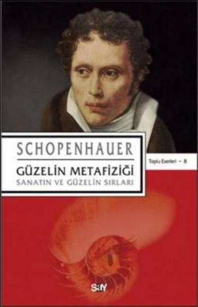 Toplu Eserleri-8: Güzelin Metafiziği %17 indirimli Arthur Schopenhauer Toplu Eserleri-8: Güzelin Metafiziği %17 indirimli Arthur Schopenhauer