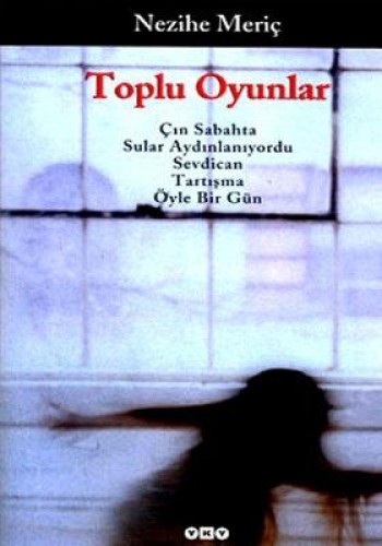 Toplu Oyunlar-Nezihe Meriç