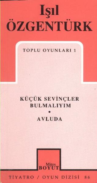 Toplu Oyunları 1 Küçük Sevinçler Bulmalıyım Avluda