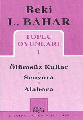 Toplu Oyunları 1 Ölümsüz Kullar - Senyora - Alabora Beki L. Bahar