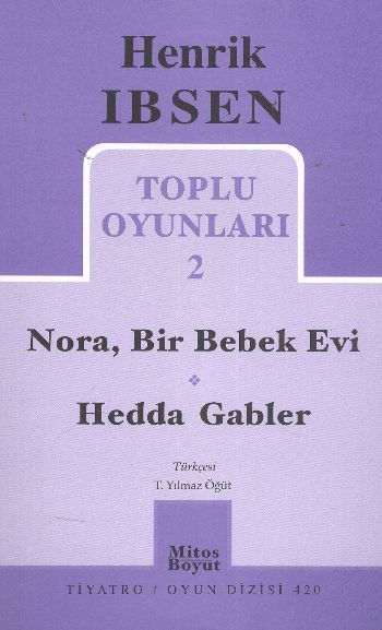 Toplu Oyunları-2 Nora, Bir Bebek Evi- H.İbsen