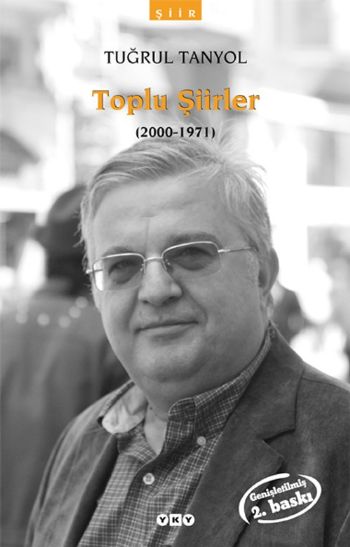 Toplu Şiirler (2000-1971) T.Tanyol %17 indirimli Tuğrul Tanyol