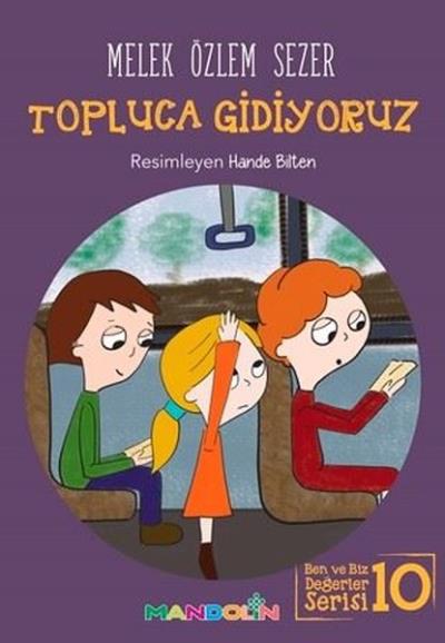 Topluca Gidiyoruz Melek Özlem Sezer