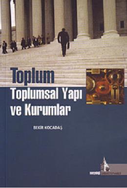 Toplum Toplumsal Yapı ve Kurumlar