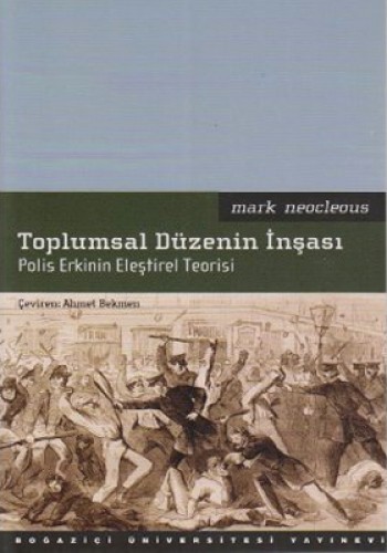 Toplumsal Düzenin İnşası %17 indirimli Mark Neocleous