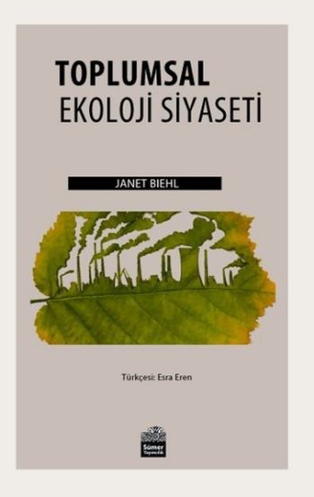 Toplumsal Ekoloji Siyaseti Janet Biehl