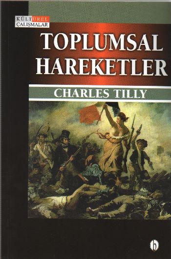 Toplumsal Hareketler %17 indirimli Charles Tilly