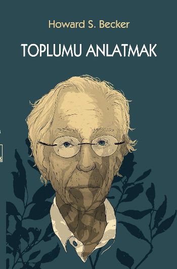 Toplumu Anlatmak Howard S.Becker