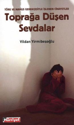 Toprağa Düşen Sevdalar %17 indirimli Vildan Yirmibeşoğlu