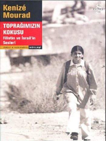 Toprağımızın Kokusu (Filistin ve İsrailin Sesleri) %17 indirimli Keniz