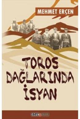 Toros Dağlarında İsyan Mehmet Erçen